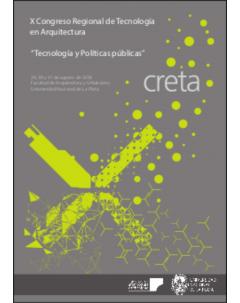 X Congreso Regional de Tecnología en Arquitectura: tecnología y políticas públicas