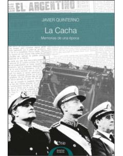 La cacha, memorias de una época