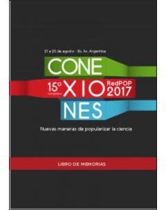 XV Congreso de la RedPOP2017: Conexiones, nuevas maneras de popularizar la ciencia