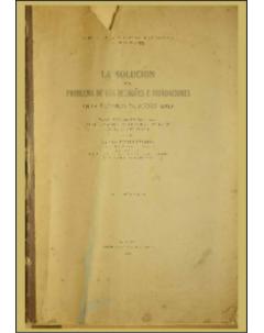 La solución del problema de los desagües e inundaciones en la provincia de Buenos Aires: Contribución presentada al Señor Ministro de Obras Públicas Dr. Eduardo Arana