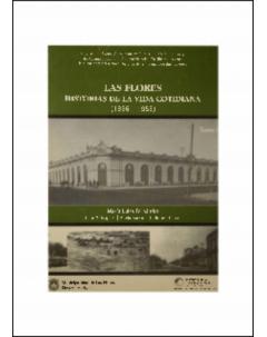 Las Flores, historias de la vida cotidiana (1856 - 1956): Tomo II
