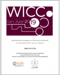 XXI Workshop de Investigadores en Ciencias de la Computación - WICC 2019: libro de actas