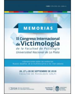 II Congreso Internacional de Victimología: Intervenciones sobre las violencias: nuevos desafíos: de la multidisciplina a los inter-saberes