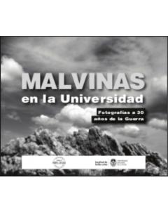Malvinas en la universidad: Fotografías a 30 años de la guerra