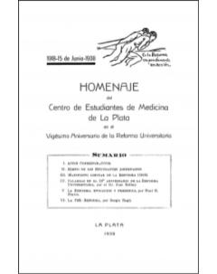 Homenaje del Centro de Estudiantes de Medicina de La Plata en el Vigésimo Aniversario de la Reforma Universitaria: 1918-15 de Junio-1938