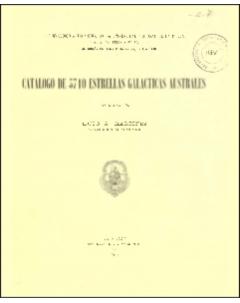 Catálogo de 3710 estrellas galácticas australes: Serie Astronómica - Tomo XIX