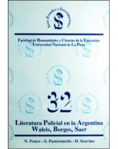 Literatura policial en la Argentina: Waleis, Borges, Saer