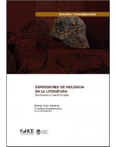 Expresiones de violencia en la literatura: De Grecia a nuestros días