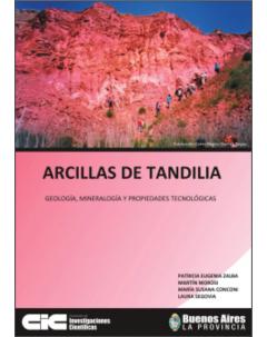 Arcillas de Tandilia: Geología, mineralogía y propiedades tecnológicas