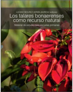 Los talares bonaerenses como recurso natural: Material de estudio para escuelas primarias