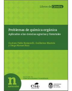 Problemas de química orgánica: Aplicados a las ciencias agrarias y forestales