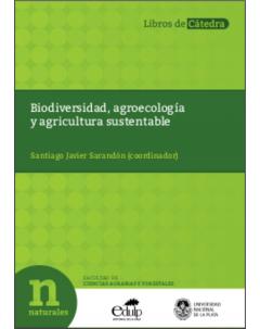 Biodiversidad, agroecología y agricultura sustentable