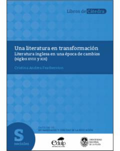 Una literatura en transformación: Literatura inglesa en una época de cambios (siglos XVIII y XIX)