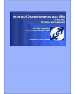 Actas del II Coloquio Argentino de la IADA: El diálogo: estudios e investigaciones
