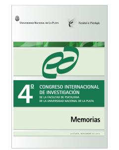 Memorias del IV Congreso Internacional de Investigación de la Facultad de Psicología: conocimiento y práctica profesional : perspectivas y problemáticas actuales: Tomo II