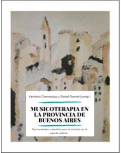 Musicoterapia en la provincia de Buenos Aires: Oportunidades y desafíos para su inclusión en la agenda pública