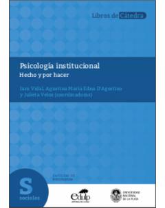 Psicología Institucional: Hecho y por hacer