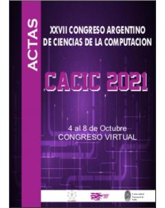 Memorias del Congreso Argentino en Ciencias de la Computación - CACIC 2021