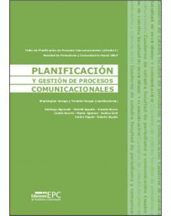 Planificación y gestión de procesos comunicacionales: Taller de Planificación de Procesos Comunicacionales (cátedra I)