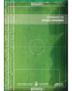 Seminario de Fútbol Femenino: Cuaderno de cátedra