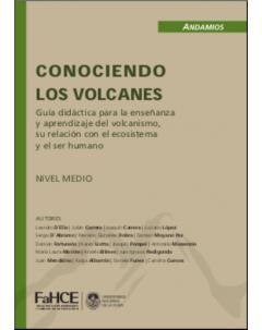Conociendo los volcanes: Guía didáctica para la enseñanza y aprendizaje del volcanismo, su relación con el ecosistema y el ser humano