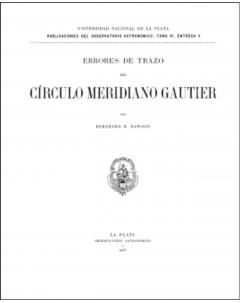Errores de trazo círculo meridiano Gautier: Serie Astronómica - Tomo VI, no. 4