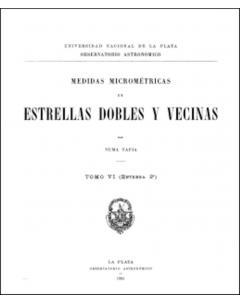 Medidas micrométricas de estrellas dobles y vecinas: Serie Astronómica - Tomo VI, no. 2