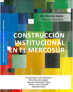 Construcción institucional en el Mercosur