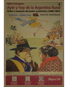 Ayer y hoy de la Argentina rural: Gritos y susurros del poder económico (1880-1997)