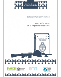 La represión militar en la Argentina (1955-1976)