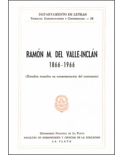 Ramón M. del Valle-Inclán 1866-1966: (Estudios reunidos en conmemoración del centenario)
