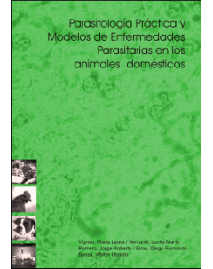 Parasitología práctica y modelos de enfermedades parasitarias en los animales domésticos