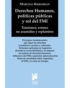 Derechos humanos, políticas públicas y rol del FMI: Tensiones, errores no asumidos y replanteos