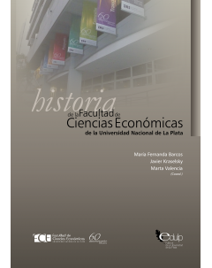 Historia de la Facultad de Ciencias Económicas de la Universidad Nacional de La Plata