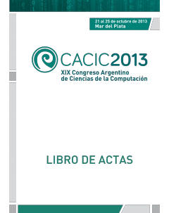 CACIC 2013: XIX Congreso Argentino de Ciencias de la Computación. Libro de actas