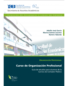 Curso de organización profesional: Guía de estudios para alumnos de la carrera de Contador Público