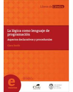 La lógica como lenguaje de programación: Aspectos declarativos y procedurales