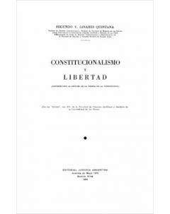 Constitucionalismo y libertad: (Contribución al estudio de la teoría de la constitución)