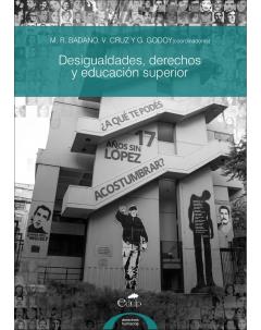 Desigualdades, derechos y educación superior: Saberes, experiencias y luchas en tiempos de capitalismo pandémico