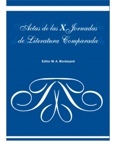 Actas de las X Jornadas Nacionales de Literatura Comparada