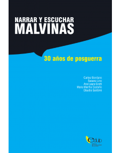 Narrar y escuchar Malvinas: 30 años de posguerra