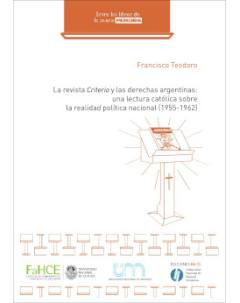 La revista Criterio y las derechas argentinas: Una lectura católica sobre la realidad política nacional (1955-1962)