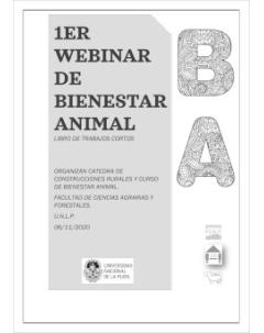 1er Webinar de Bienestar Animal: Libro de trabajos cortos