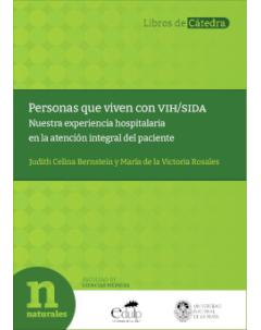 Personas que viven con VIH/SIDA: Nuestra experiencia hospitalaria en la atención integral del paciente