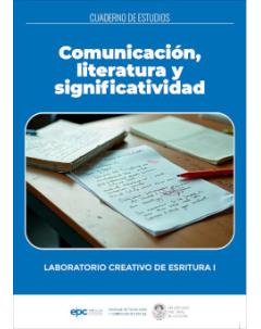 Comunicación, literatura y significatividad: Cuaderno de estudios