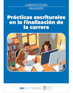 Prácticas escriturales en la finalización de la carrera