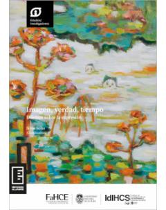 Imagen, verdad, tiempo: Dilemas sobre la expresión