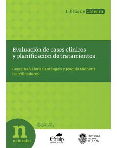 Evaluación de casos clínicos y planificación de tratamientos