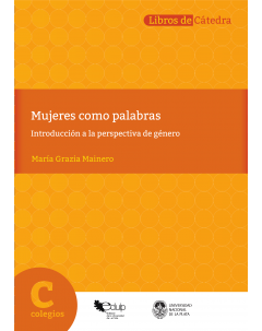 Mujeres como palabras: Introducción a la perspectiva de género