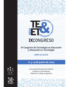 TE & ET 2014 | IX Congreso de Tecnología en Educación y Educación en Tecnología: Libro de actas